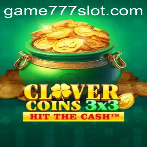 Discover the Thrills of Clovercoin3x3: A Deep Dive into the Game and 777slot PH Login