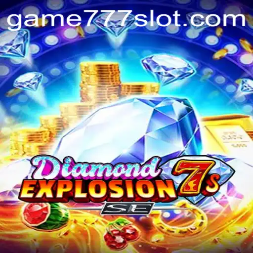 DiamondExplosion7sSE: The Thrill of 777slot PH Login