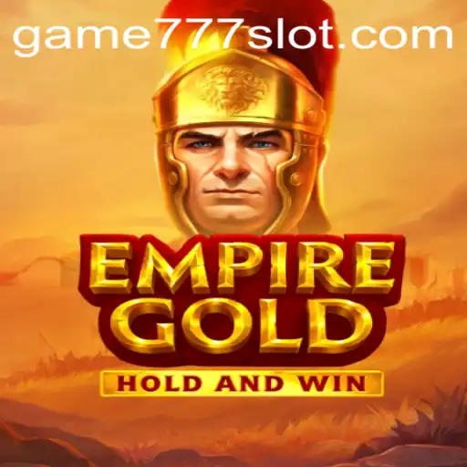 EmpireGold: A Casino Adventure Unveiled with 777slot PH Login