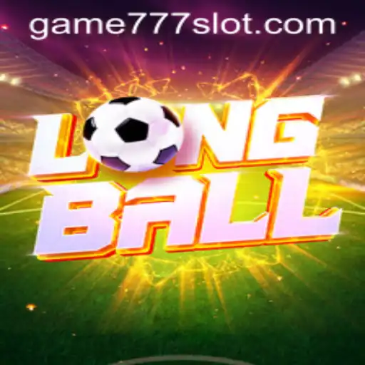 Exploring LongBall: The Exciting Game and How to Use 777slot PH Login
