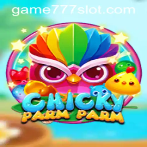 Explore the Thrills of ChickyParmParm: A Unique Gaming Adventure