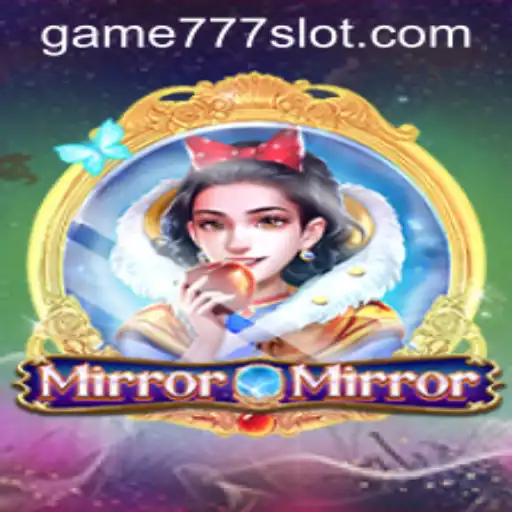 Exploring the Enchanting World of MirrorMirror and the Intriguing Realm of 777slot PH Login