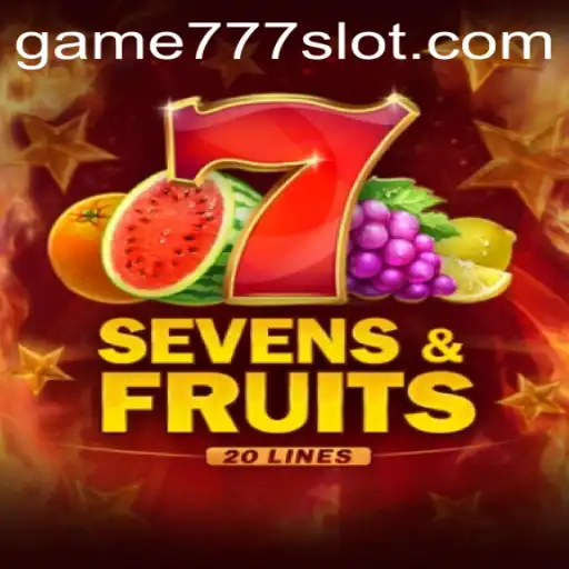Exploring the Thrills of SevensFruits20 and 777slot PH Login