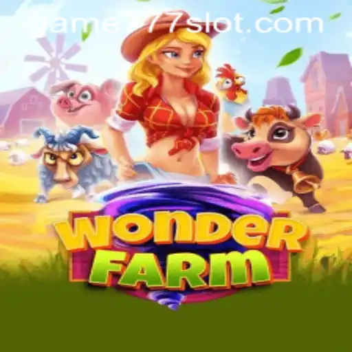 Exploring the Exciting World of WonderFarm and the 777slot PH Login Experience